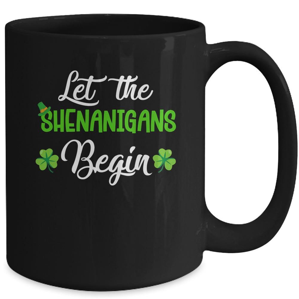 Let The Shenanigans Begin Happy St Patricks Day Shamrock Mug | siriusteestore