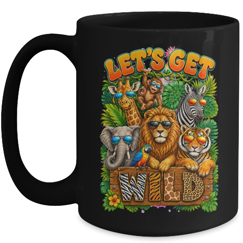 Let's Get Wild Zoo Animal Wildlife Safari Birthday Men Women Mug | siriusteestore