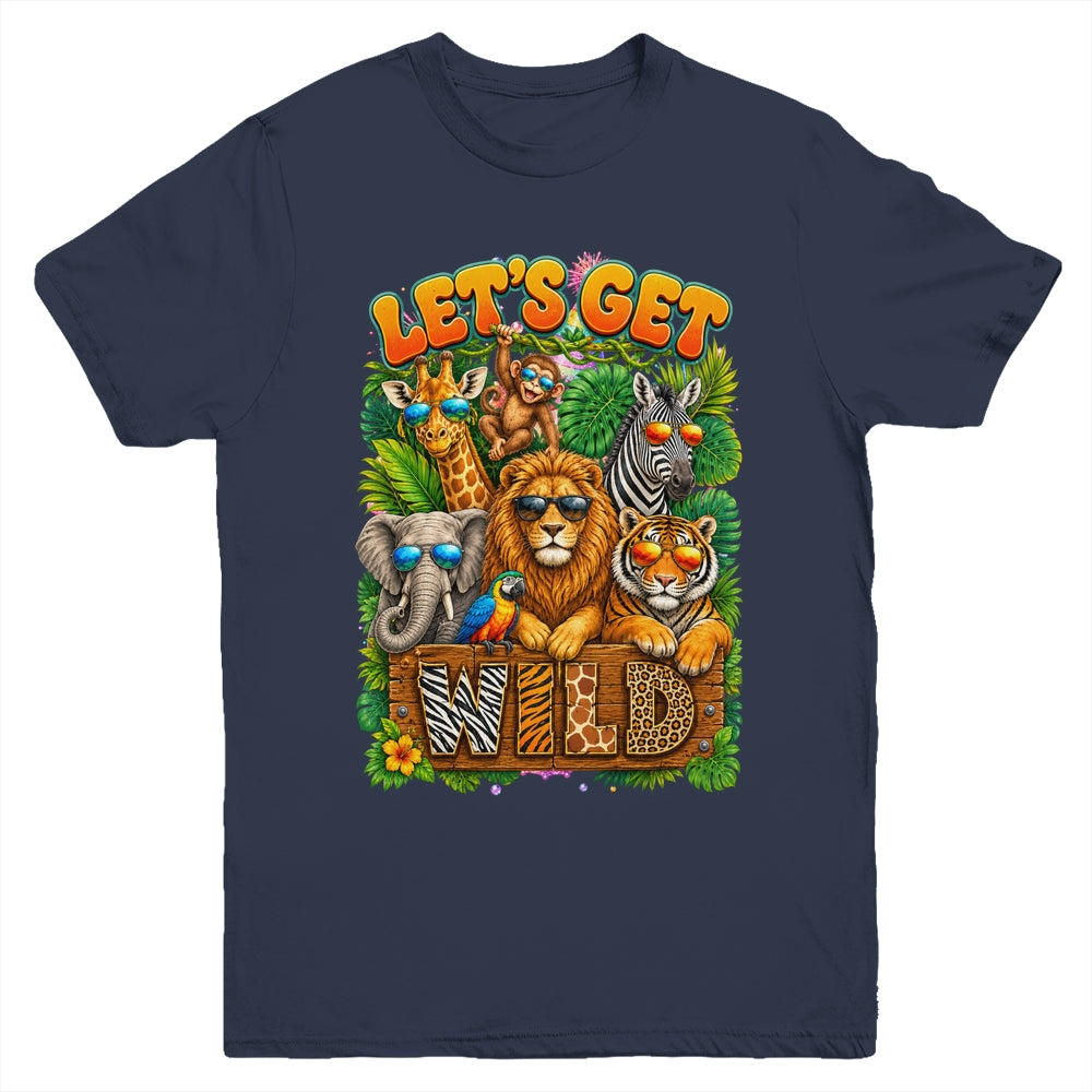 Let's Get Wild Zoo Animal Wildlife Safari Birthday Men Women Youth Shirt | siriusteestore
