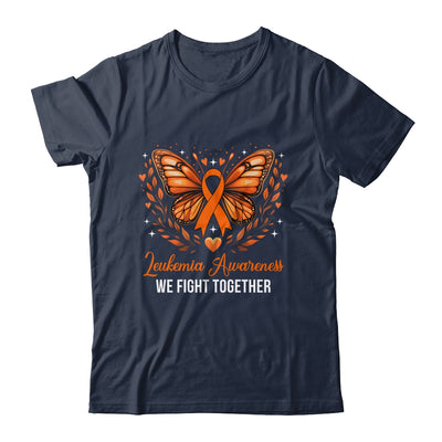 Leukemia Awareness We Fight Together Butterfly Orange Ribbon Shirt & Hoodie | siriusteestore