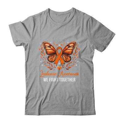 Leukemia Awareness We Fight Together Butterfly Orange Ribbon Shirt & Hoodie | siriusteestore