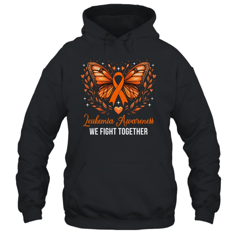 Leukemia Awareness We Fight Together Butterfly Orange Ribbon Shirt & Hoodie | siriusteestore