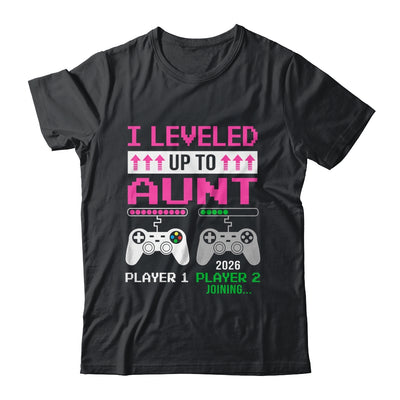 Leveled Up To Aunt 2026 Funny Video Game Soon To Be Aunt Shirt & Hoodie | siriusteestore