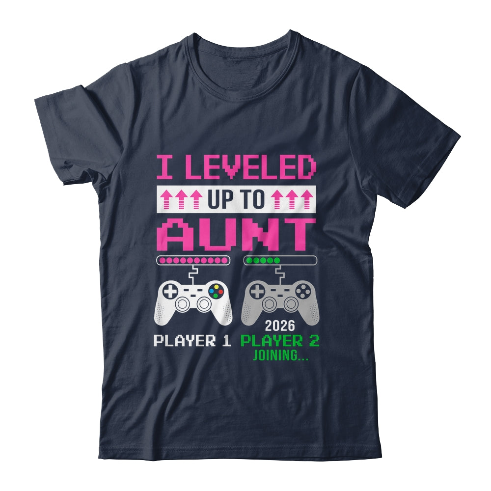 Leveled Up To Aunt 2026 Funny Video Game Soon To Be Aunt Shirt & Hoodie | siriusteestore