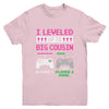 Leveled Up To Big Cousin 2024 Funny Video Game Soon To Be Cousin Youth Shirt | siriusteestore