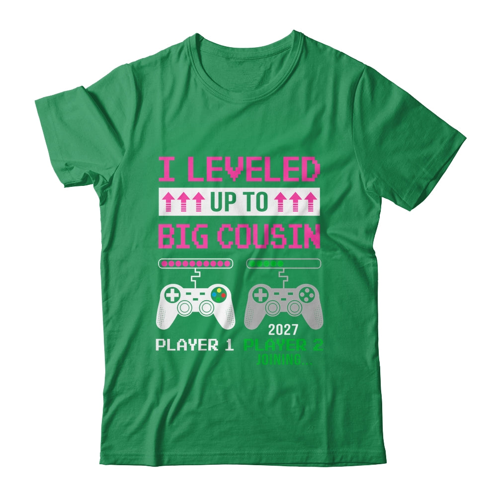 Leveled Up To Big Cousin 2027 Funny Video Game Soon To Be Cousin Shirt & Hoodie | siriusteestore