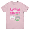 Leveled Up To Big Sister 2025 Funny Video Game Soon To Be Sister Youth Shirt | siriusteestore