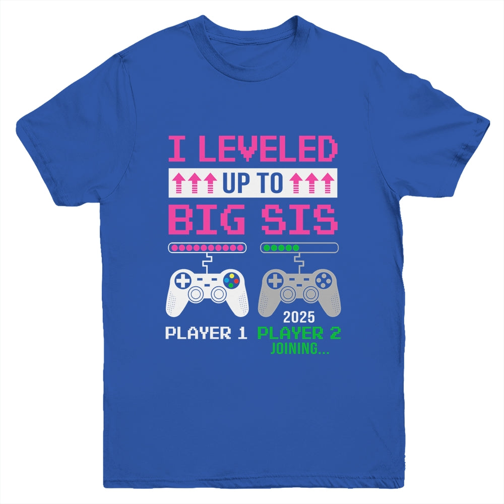 Leveled Up To Big Sister 2025 Funny Video Game Soon To Be Sister Youth Shirt | siriusteestore