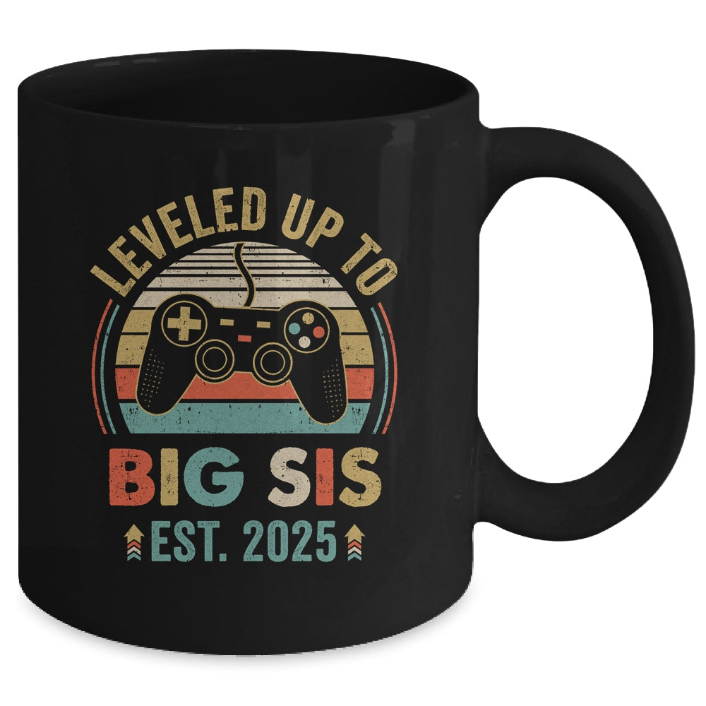 Leveled Up To Big Sister 2025 Video Game Promoted To Sister Mug | siriusteestore