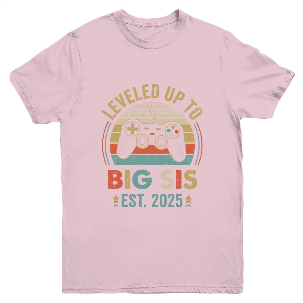 Leveled Up To Big Sister 2025 Video Game Promoted To Sister Youth Shirt | siriusteestore