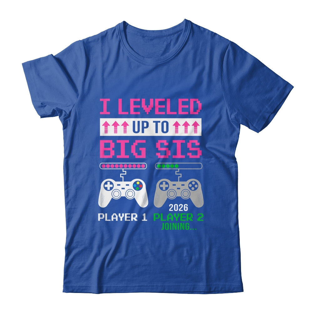 Leveled Up To Big Sister 2026 Funny Video Game Soon To Be Sister Youth Shirt | siriusteestore