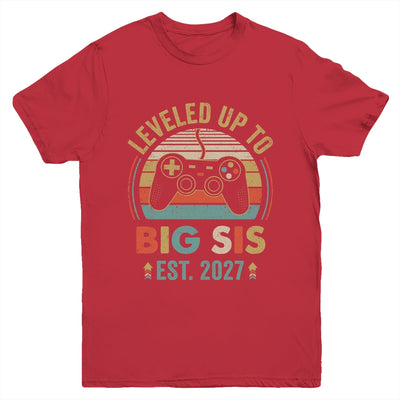 Leveled Up To Big Sister 2027 Video Game Promoted To Sister Youth Shirt | siriusteestore