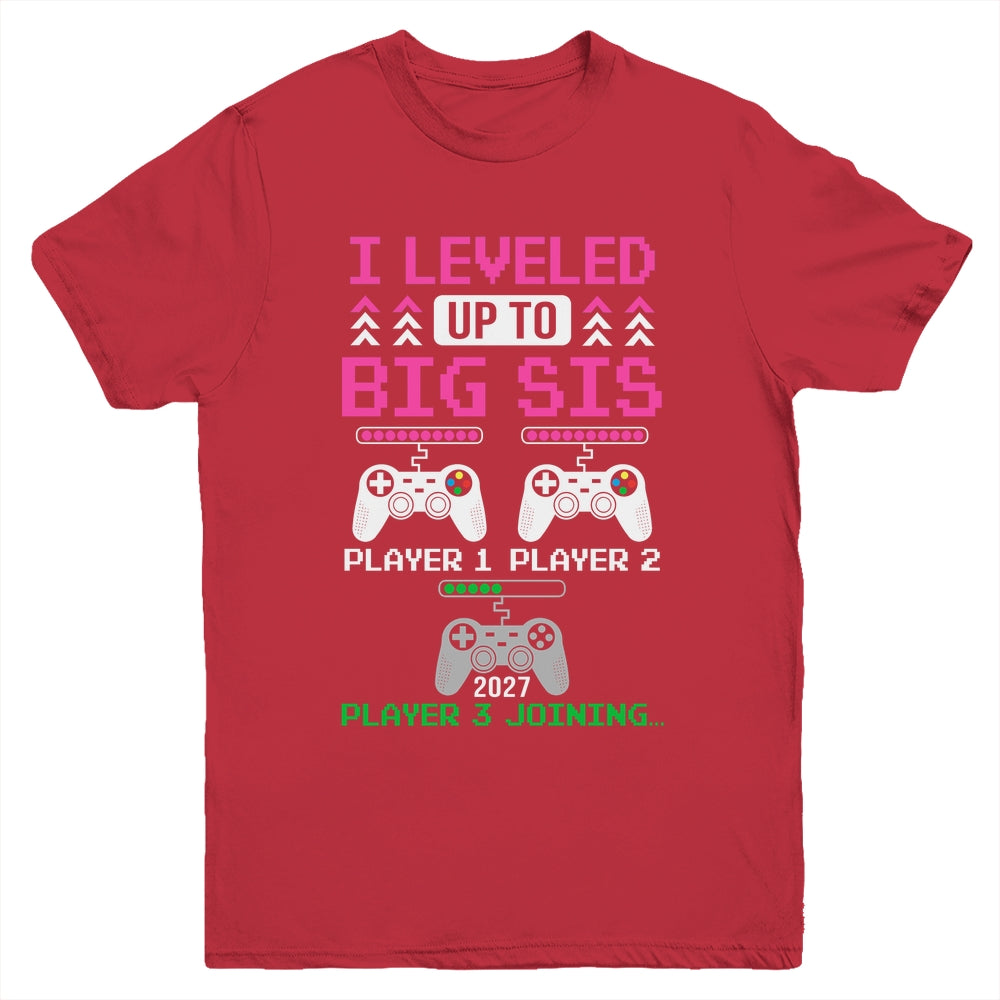 Leveled Up To Big Sister Again Big Sister Est 2027 Kids Youth Shirt | siriusteestore