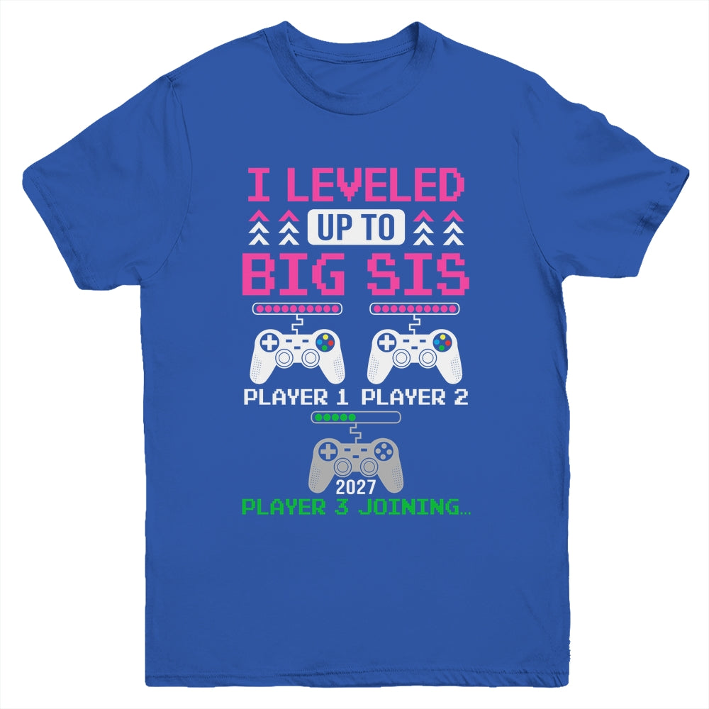 Leveled Up To Big Sister Again Big Sister Est 2027 Kids Youth Shirt | siriusteestore