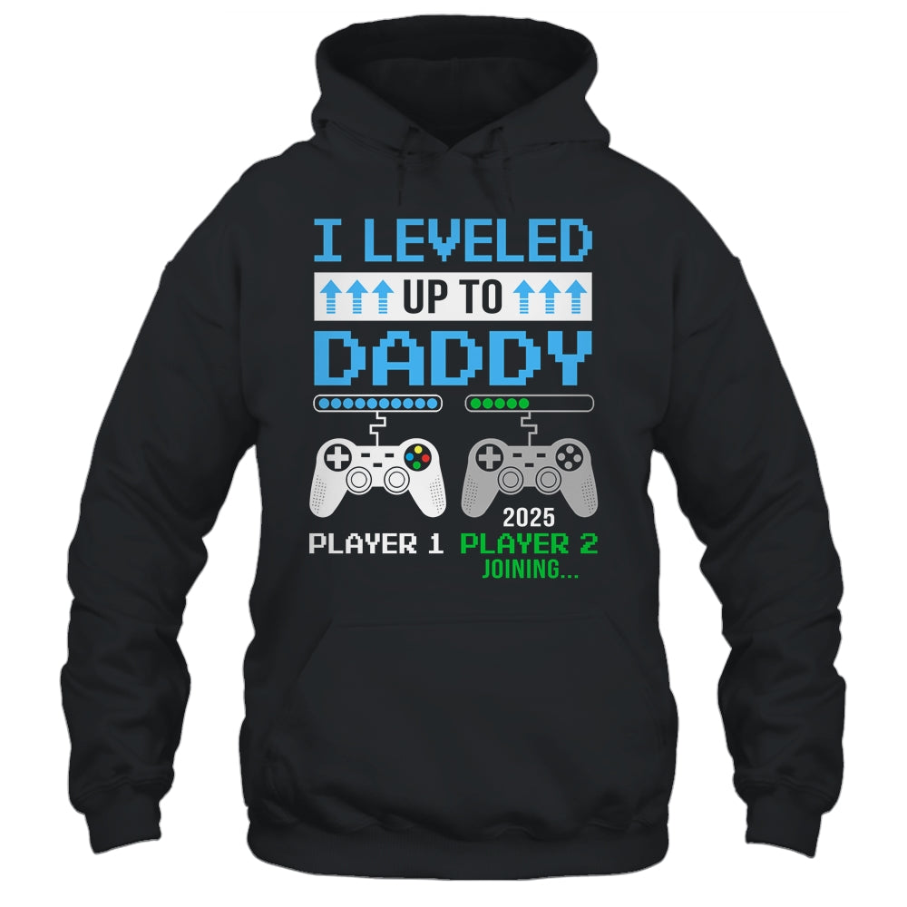 Leveled Up To Daddy 2025 Funny Video Game Soon To Be Daddy Shirt & Hoodie | siriusteestore