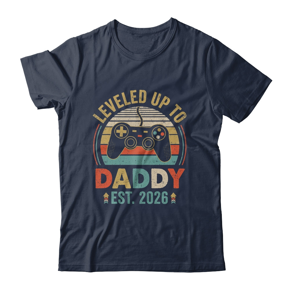 Leveled Up To Daddy 2026 Video Game Promoted To Daddy Shirt & Hoodie | siriusteestore