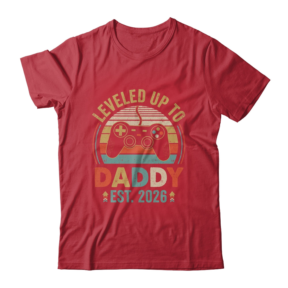 Leveled Up To Daddy 2026 Video Game Promoted To Daddy Shirt & Hoodie | siriusteestore
