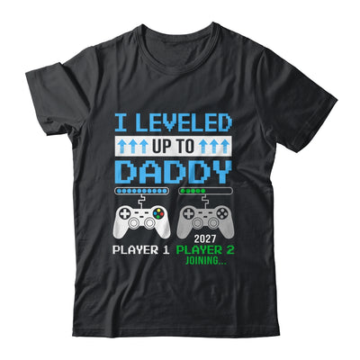 Leveled Up To Daddy 2027 Funny Video Game Soon To Be Daddy Shirt & Hoodie | siriusteestore