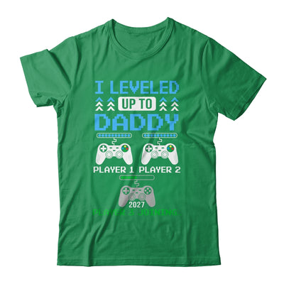 Leveled Up To Daddy Again Funny Funny Gamer Dad Est 2027 Shirt & Hoodie | siriusteestore