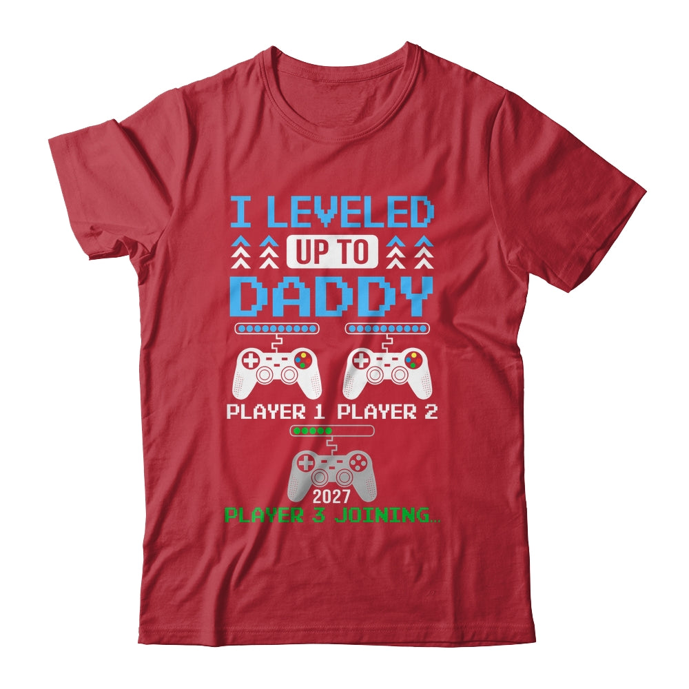 Leveled Up To Daddy Again Funny Funny Gamer Dad Est 2027 Shirt & Hoodie | siriusteestore