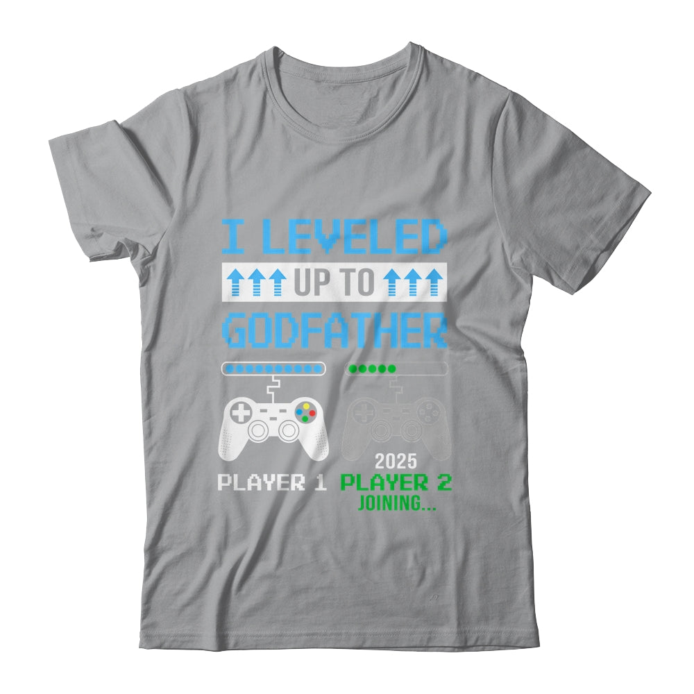 Leveled Up To Godfather 2025 Funny Video Game Soon To Be Godfather Shirt & Hoodie | siriusteestore
