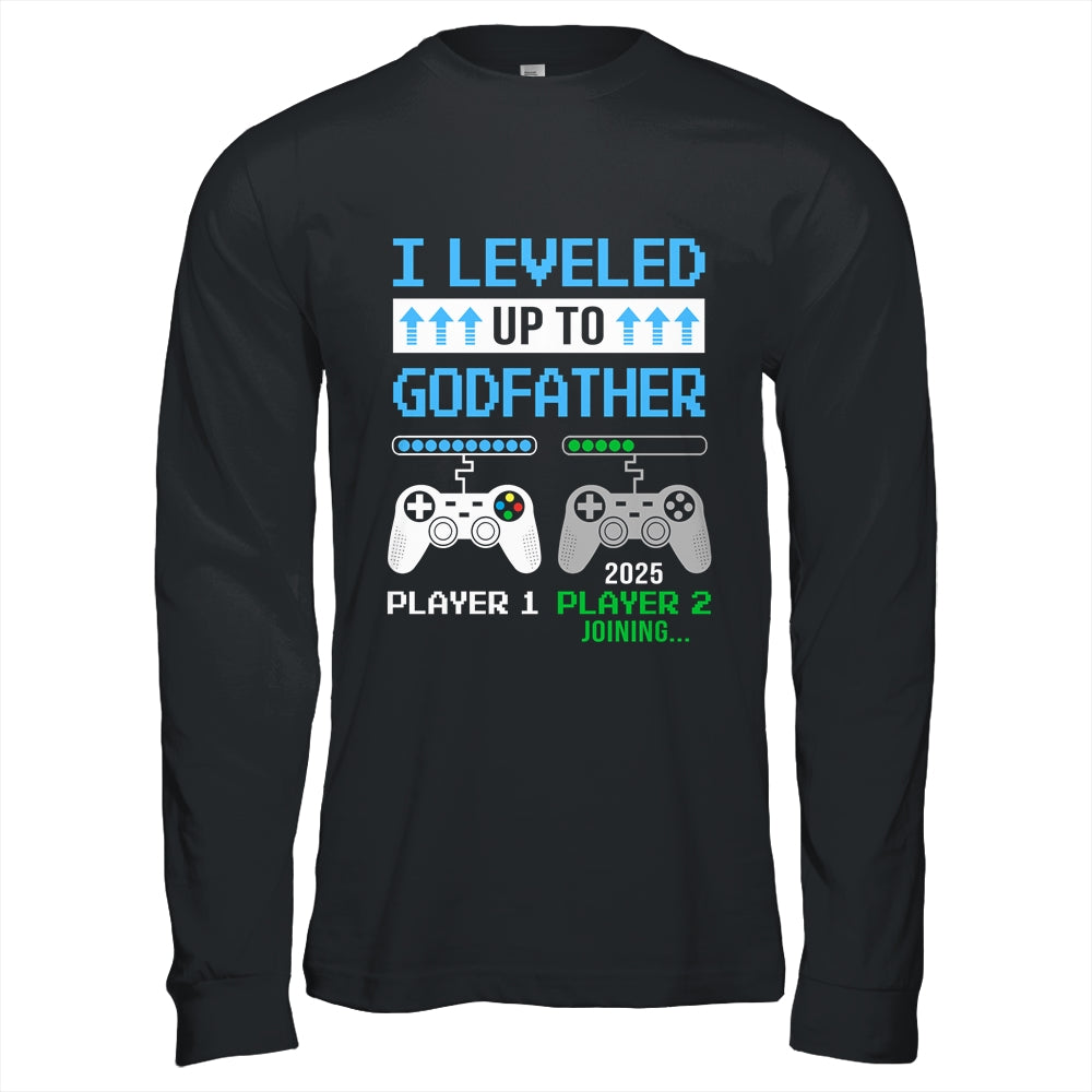 Leveled Up To Godfather 2025 Funny Video Game Soon To Be Godfather Shirt & Hoodie | siriusteestore