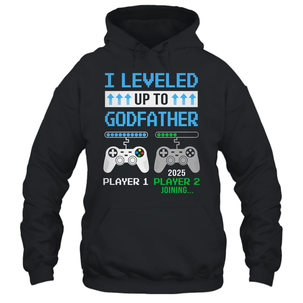 Leveled Up To Godfather 2025 Funny Video Game Soon To Be Godfather Shirt & Hoodie | siriusteestore