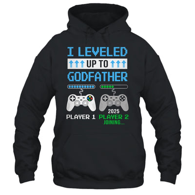 Leveled Up To Godfather 2025 Funny Video Game Soon To Be Godfather Shirt & Hoodie | siriusteestore