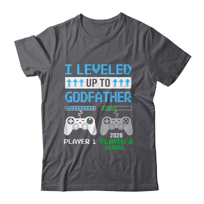 Leveled Up To Godfather 2026 Funny Video Game Soon To Be Godfather Shirt & Hoodie | siriusteestore