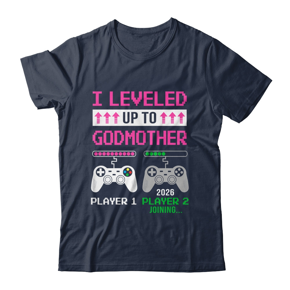 Leveled Up To Godmother 2026 Funny Video Game Soon To Be Godmother Shirt & Hoodie | siriusteestore