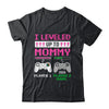 Leveled Up To Mommy 2025 Funny Video Game Soon To Be Mommy Shirt & Tank Top | siriusteestore
