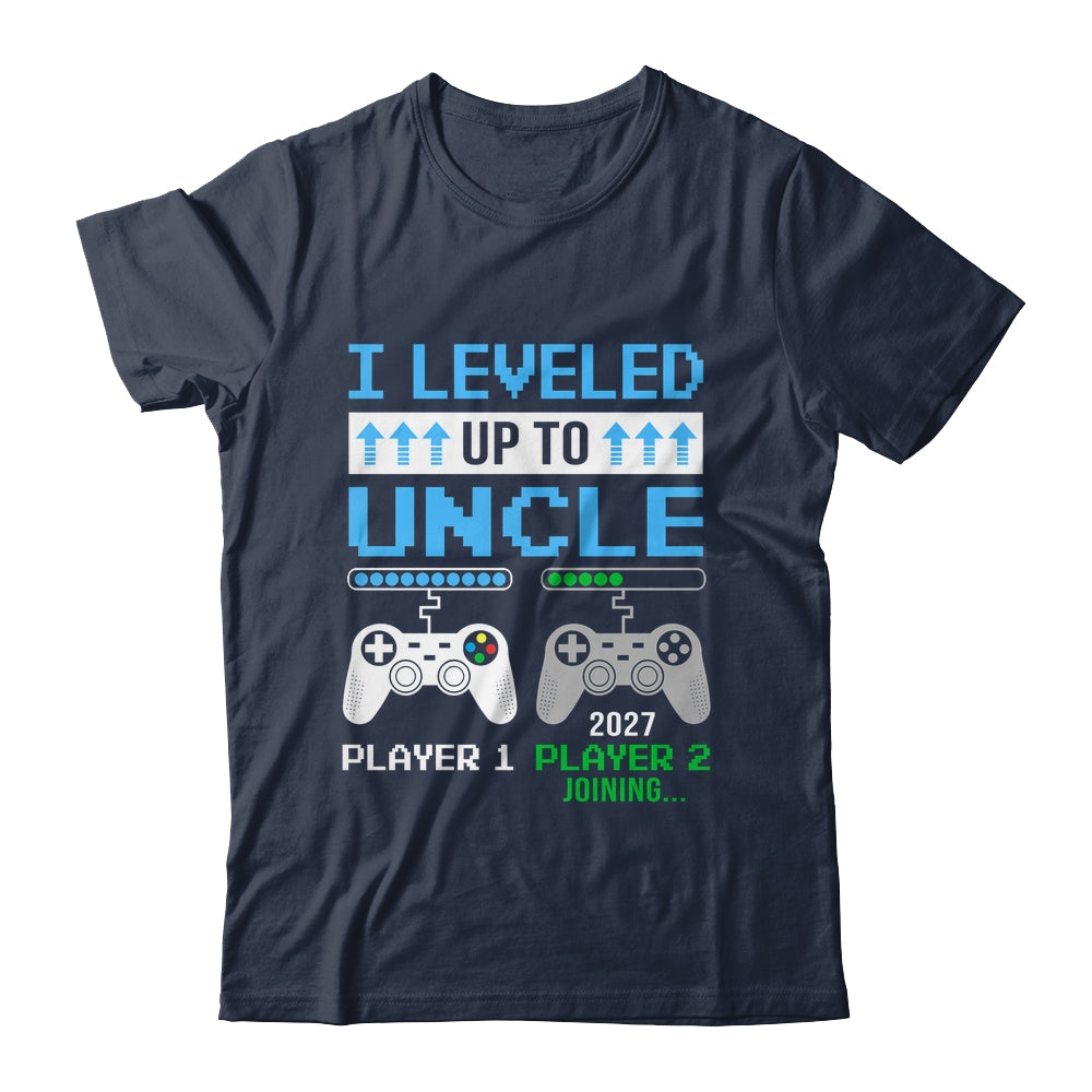 Leveled Up To Uncle 2027 Funny Video Game Soon To Be Uncle Shirt & Hoodie | siriusteestore