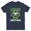 Leveling Up To Big Brother Promoted To Big Brother Gaming Youth Shirt | siriusteestore