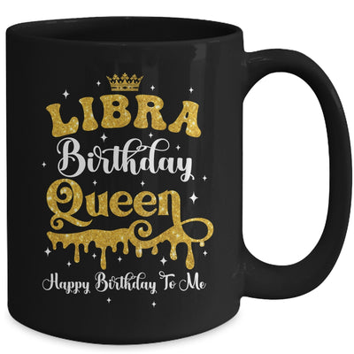 Libra Birthday Queen Happy Birthday To Me Women Mug | siriusteestore