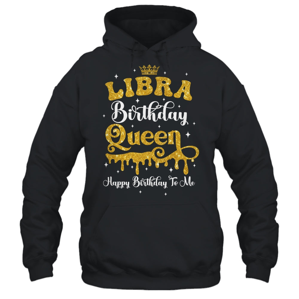 Libra Birthday Queen Happy Birthday To Me Women Shirt & Tank Top | siriusteestore