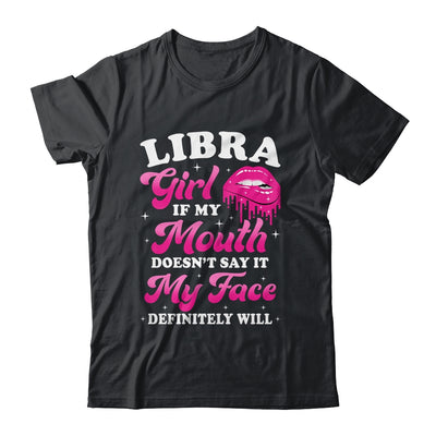 Libra Girl If My Mouth Astrology Birthday Zodiac Sign Shirt & Tank Top | siriusteestore