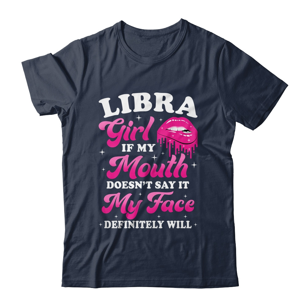 Libra Girl If My Mouth Astrology Birthday Zodiac Sign Shirt & Tank Top | siriusteestore