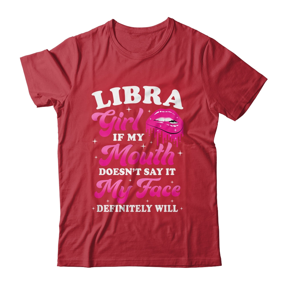 Libra Girl If My Mouth Astrology Birthday Zodiac Sign Shirt & Tank Top | siriusteestore