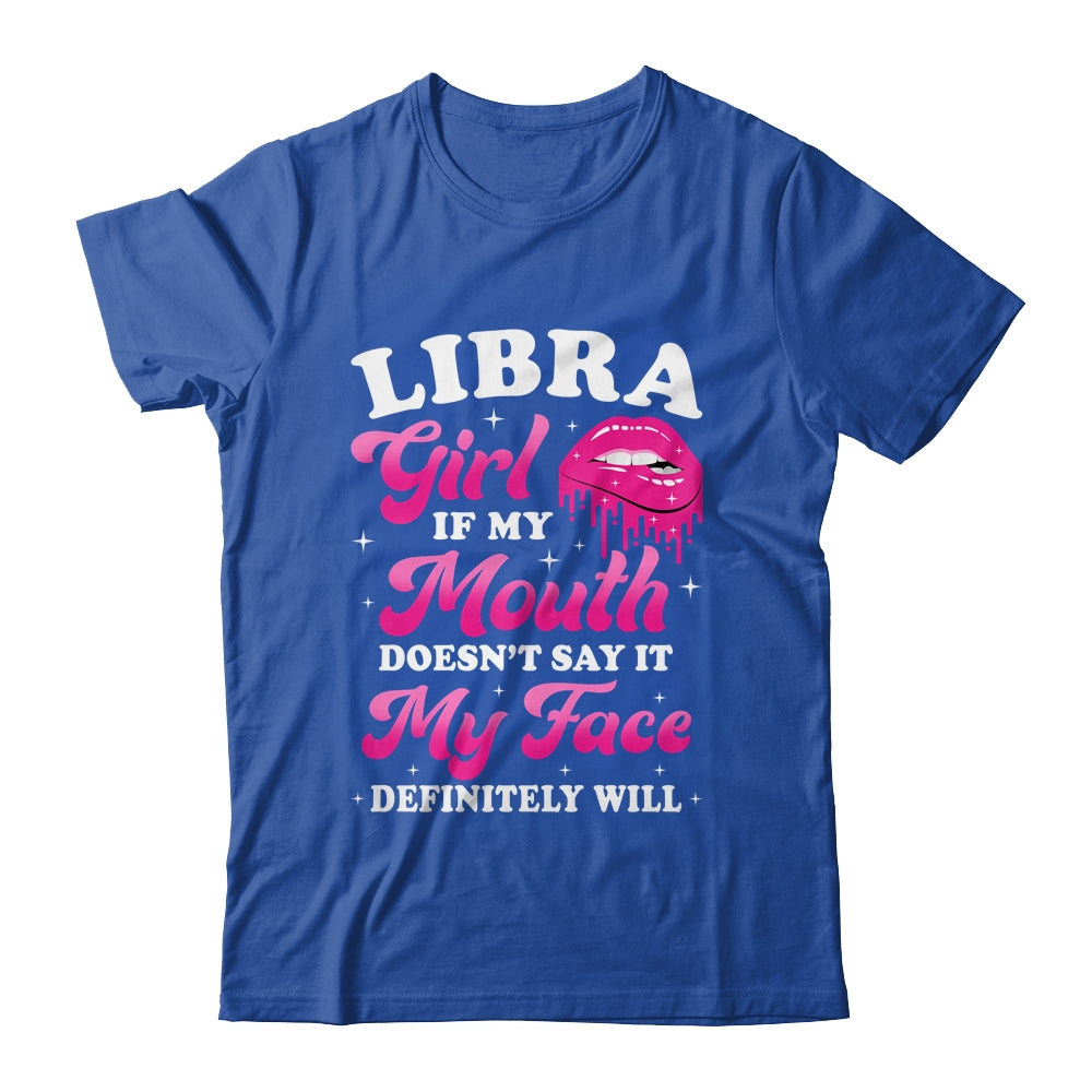 Libra Girl If My Mouth Astrology Birthday Zodiac Sign Shirt & Tank Top | siriusteestore