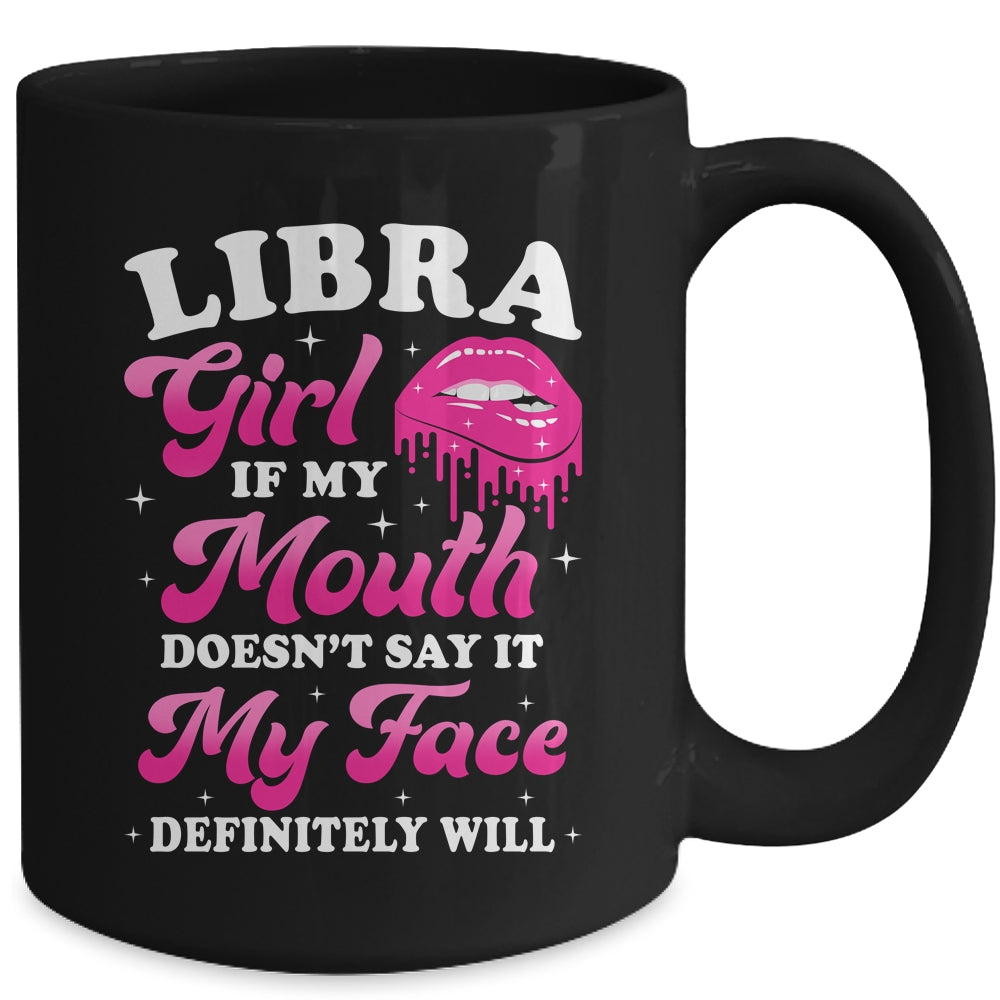 Libra Girl If My Mouth Astrology Birthday Zodiac Sign Mug | siriusteestore