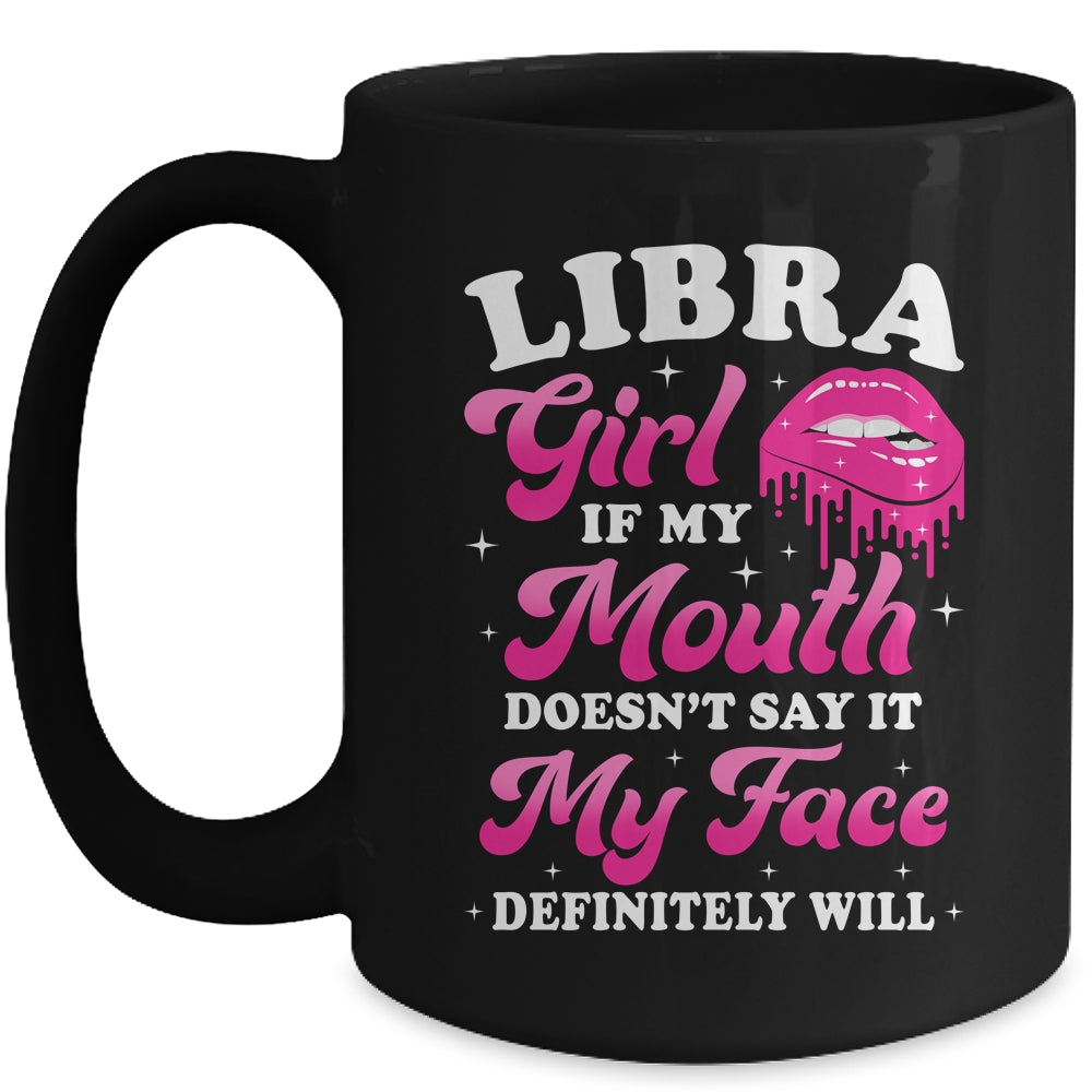 Libra Girl If My Mouth Astrology Birthday Zodiac Sign Mug | siriusteestore