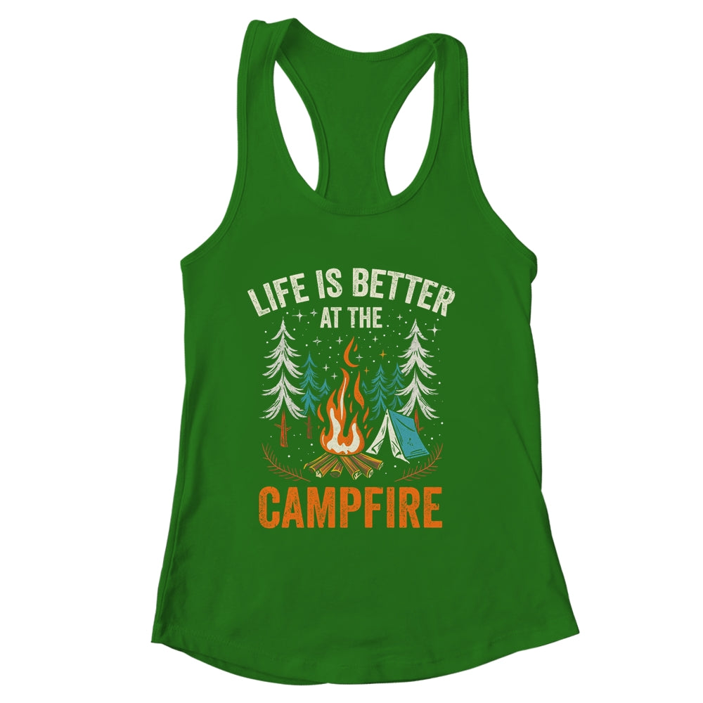 Life Is Better At The Campfire Funny Camping Camp Camper Shirt & Tank Top | siriusteestore