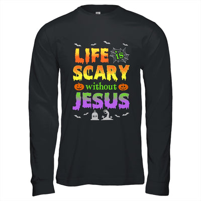 Life Is Scary Without Jesus Autumn Halloween Christian Shirt & Hoodie | siriusteestore