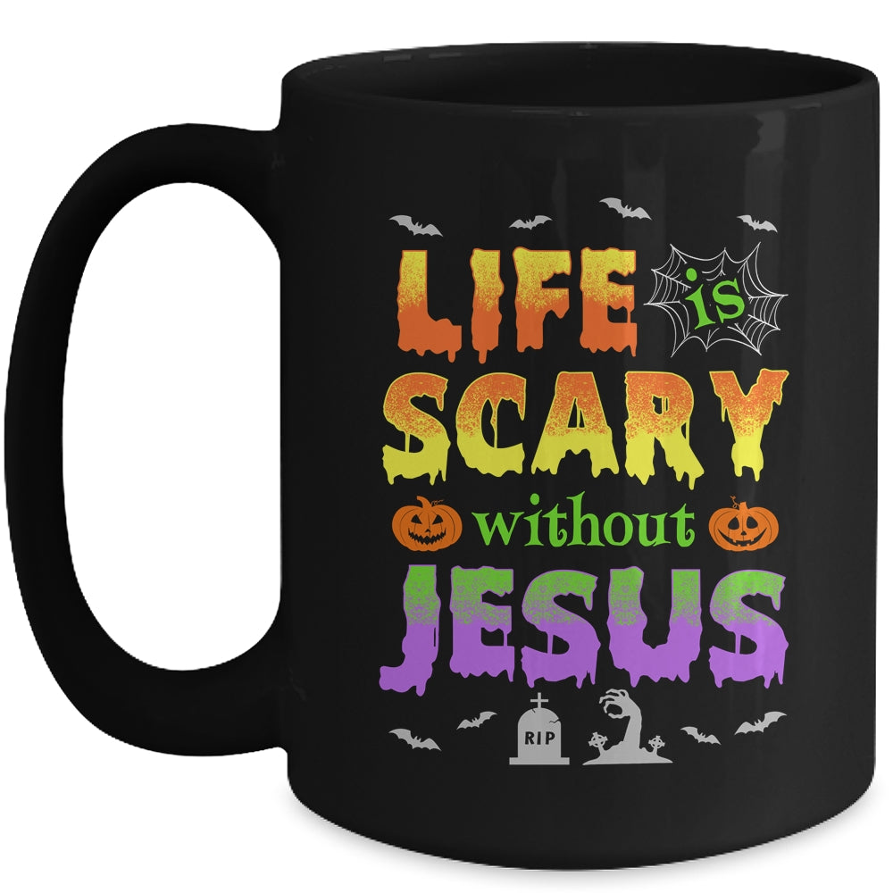 Life Is Scary Without Jesus Autumn Halloween Christian Mug | siriusteestore