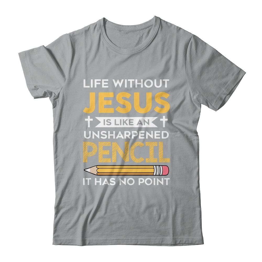 Life Without Jesus Funny Christian Religious Faith Shirt & Hoodie | siriusteestore