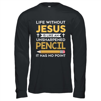 Life Without Jesus Funny Christian Religious Faith Shirt & Hoodie | siriusteestore