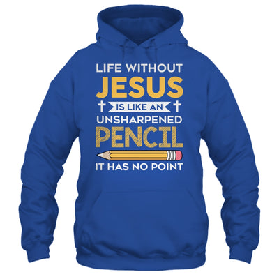 Life Without Jesus Funny Christian Religious Faith Shirt & Hoodie | siriusteestore