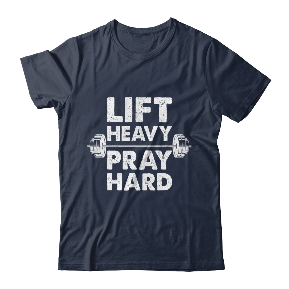 Lift Heavy Pray Hard Gym Workout Christian Faith Men Women Shirt & Tank Top | siriusteestore
