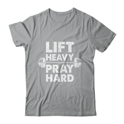 Lift Heavy Pray Hard Gym Workout Christian Faith Men Women Shirt & Tank Top | siriusteestore