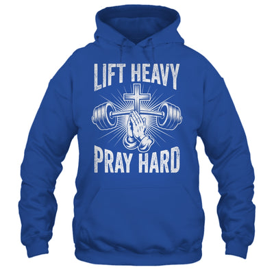 Lift Heavy Pray Hard Workout Christian Gym Men Women Shirt & Tank Top | siriusteestore